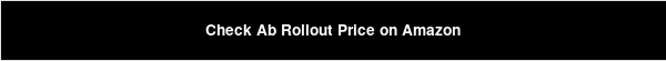 Check Ab Rollout Price on Amazon