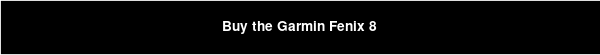Buy the Garmin Fenix 8