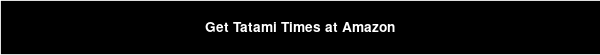 Get Tatami Times at Amazon
